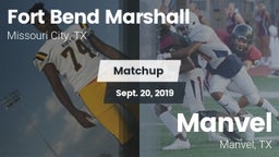 Matchup: Fort Bend Marshall vs. Manvel  2019