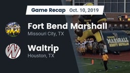 Recap: Fort Bend Marshall  vs. Waltrip  2019
