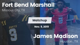 Matchup: Fort Bend Marshall vs. James Madison  2019