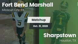 Matchup: Fort Bend Marshall vs. Sharpstown  2020