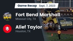 Recap: Fort Bend Marshall  vs. Alief Taylor  2023