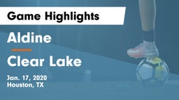 Aldine  vs Clear Lake  Game Highlights - Jan. 17, 2020