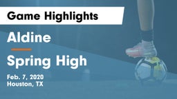Aldine  vs Spring High Game Highlights - Feb. 7, 2020