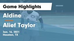 Aldine  vs Alief Taylor  Game Highlights - Jan. 16, 2021