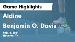 Aldine  vs Benjamin O. Davis  Game Highlights - Feb. 2, 2021