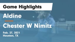 Aldine  vs Chester W Nimitz  Game Highlights - Feb. 27, 2021