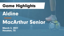Aldine  vs MacArthur Senior  Game Highlights - March 3, 2021