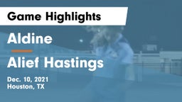 Aldine  vs Alief Hastings  Game Highlights - Dec. 10, 2021
