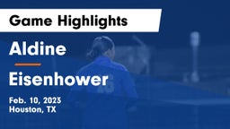 Aldine  vs Eisenhower  Game Highlights - Feb. 10, 2023