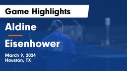 Aldine  vs Eisenhower  Game Highlights - March 9, 2024