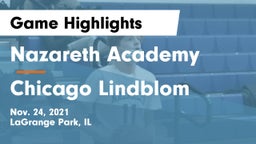 Nazareth Academy  vs Chicago Lindblom Game Highlights - Nov. 24, 2021