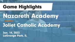 Nazareth Academy  vs Joliet Catholic Academy  Game Highlights - Jan. 14, 2022