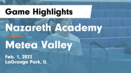 Nazareth Academy  vs Metea Valley  Game Highlights - Feb. 1, 2022