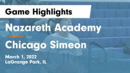 Nazareth Academy  vs Chicago Simeon Game Highlights - March 1, 2022