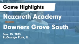 Nazareth Academy  vs Downers Grove South  Game Highlights - Jan. 25, 2023