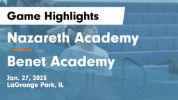 Nazareth Academy  vs Benet Academy  Game Highlights - Jan. 27, 2023