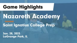 Nazareth Academy  vs Saint Ignatius College Prep Game Highlights - Jan. 28, 2023