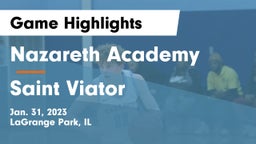 Nazareth Academy  vs Saint Viator  Game Highlights - Jan. 31, 2023