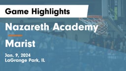 Nazareth Academy  vs Marist  Game Highlights - Jan. 9, 2024