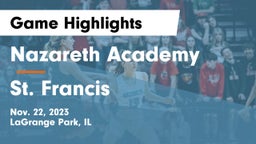 Nazareth Academy  vs St. Francis  Game Highlights - Nov. 22, 2023