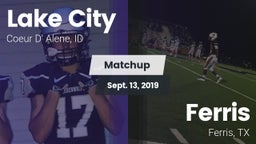 Matchup: Lake City  vs. Ferris  2019