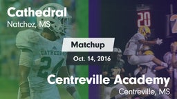 Matchup: Cathedral High vs. Centreville Academy  2016