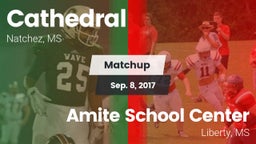 Matchup: Cathedral High vs. Amite School Center 2017