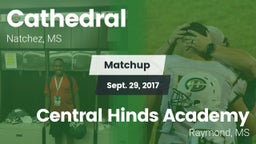 Matchup: Cathedral High vs. Central Hinds Academy  2017