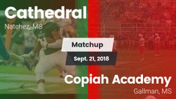 Matchup: Cathedral High vs. Copiah Academy  2018