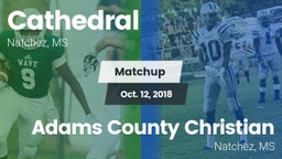 Matchup: Cathedral High vs. Adams County Christian  2018