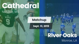 Matchup: Cathedral High vs. River Oaks  2019