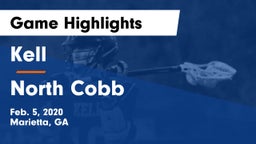 Kell  vs North Cobb  Game Highlights - Feb. 5, 2020