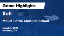 Kell  vs Mount Paran Christian School Game Highlights - March 5, 2020
