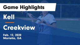 Kell  vs Creekview  Game Highlights - Feb. 12, 2020