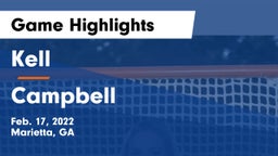 Kell  vs Campbell  Game Highlights - Feb. 17, 2022