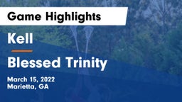 Kell  vs Blessed Trinity  Game Highlights - March 15, 2022