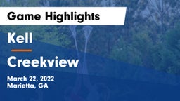 Kell  vs Creekview  Game Highlights - March 22, 2022
