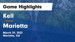 Kell  vs Marietta  Game Highlights - March 29, 2022