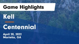 Kell  vs Centennial  Game Highlights - April 20, 2022