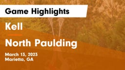 Kell  vs North Paulding  Game Highlights - March 13, 2023