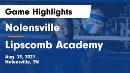 Nolensville  vs Lipscomb Academy Game Highlights - Aug. 23, 2021