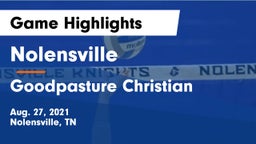Nolensville  vs Goodpasture Christian  Game Highlights - Aug. 27, 2021