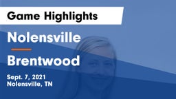 Nolensville  vs Brentwood  Game Highlights - Sept. 7, 2021