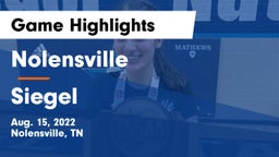 Nolensville  vs Siegel  Game Highlights - Aug. 15, 2022