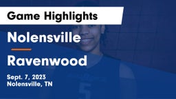 Nolensville  vs Ravenwood  Game Highlights - Sept. 7, 2023