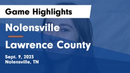 Nolensville  vs Lawrence County  Game Highlights - Sept. 9, 2023