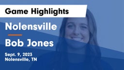 Nolensville  vs Bob Jones  Game Highlights - Sept. 9, 2023