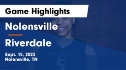Nolensville  vs Riverdale  Game Highlights - Sept. 15, 2023