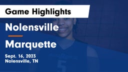 Nolensville  vs Marquette  Game Highlights - Sept. 16, 2023