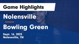 Nolensville  vs Bowling Green  Game Highlights - Sept. 16, 2023